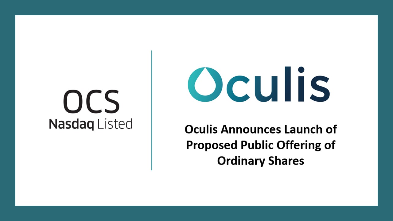Oculis Announces Launch of Proposed Public Offering of Ordinary Shares