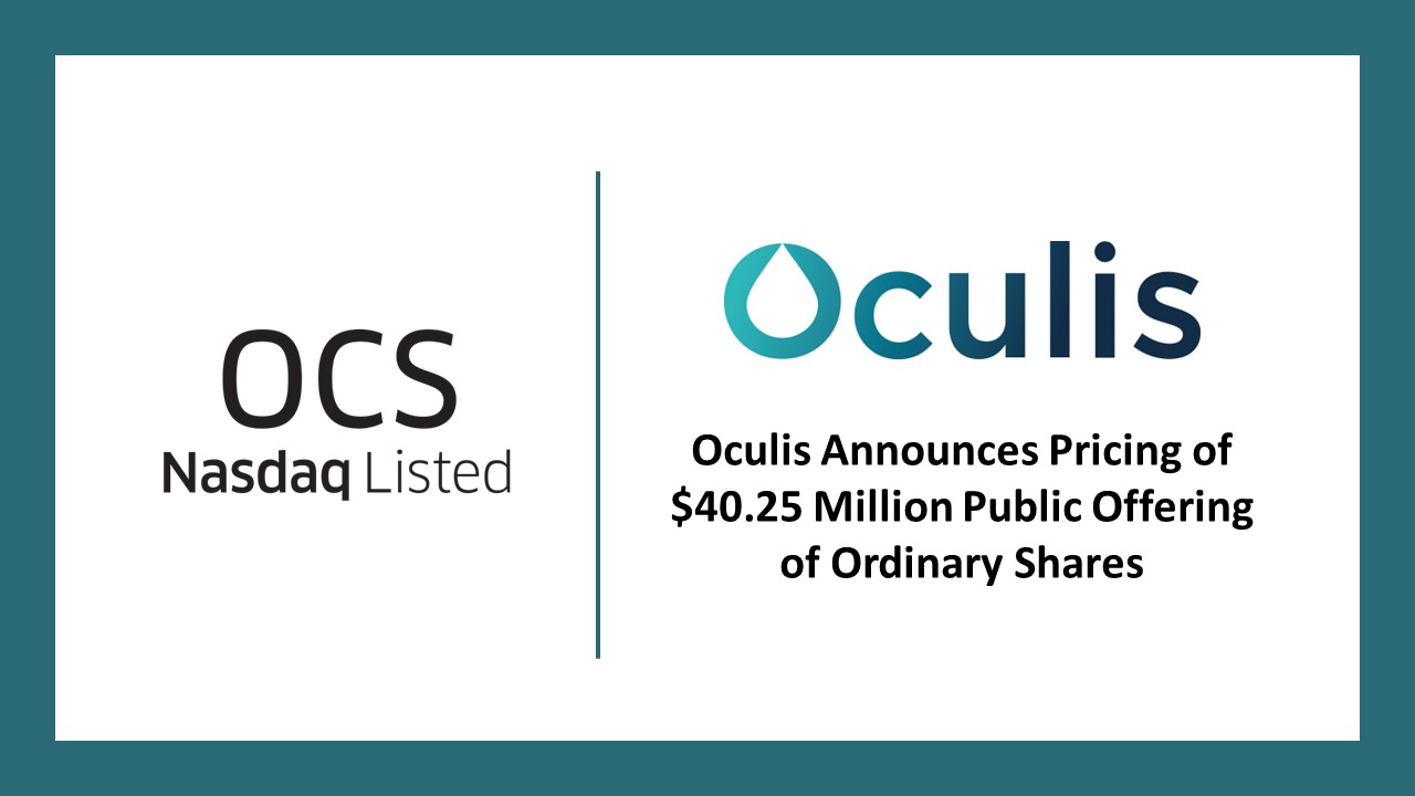 Oculis Announces Pricing of $40.25 Million Public Offering of Ordinary Shares